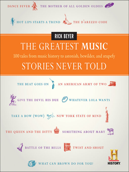 Title details for The Greatest Music Stories Never Told by Rick Beyer - Available
